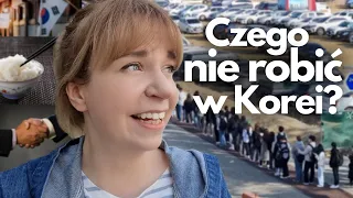 Rzeczy, których lepiej nie robić w Korei