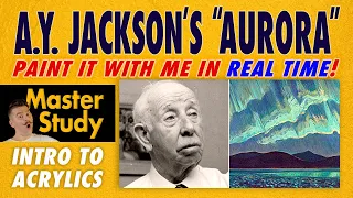Paint A.Y. Jackson's "Aurora" (1927)! – Master Study – Easy Intro to Acrylic Painting Class