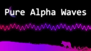 Pure Alpha Waves | 12 Hz Binaural Beat for Calm | 10 Hours Black Screen