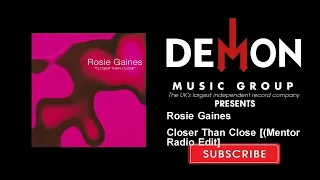 Rosie Gaines - Closer Than Close - (Mentor Radio Edit