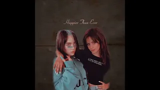 Camila Cabello & Billie Eilish - Happier than ever (snippet)