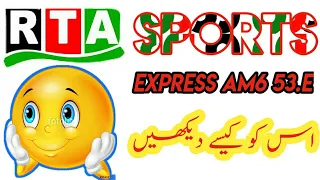 RTA Sports Fta Again on Express-AM6 @53e