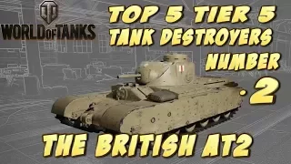 World of Tanks Console: British AT2 Top 5 Tier 5 Number 2 Tank Destroyer Review & Guide