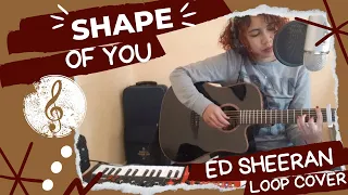 Shape Of You - Ed Sheeran | LOOP Cover by Narindra