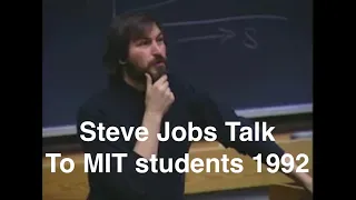 Steve Jobs MIT 1992: Steve Jobs Talk, Steve Jobs Speech