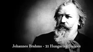 Johannes Brahms - 21 Hungarian dances FULL