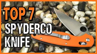 TOP 7 BEST SPYDERCO KNIFE YOU MUST HAVE IN 2021