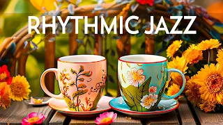 Cheerful Jazz Cafe - Upbeat Mood with Jazz Relaxing Music & Soft Rhythmic Bossa Nova instrumental