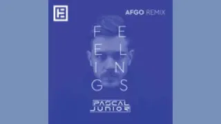 @Pascal Junior   Feelings Afgo Remix   Epic Tones