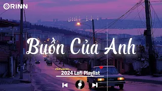 Nhạc Lofi 2024 - Những Bản Lofi Mix Chill Nhẹ Nhàng -Nhạc Trẻ Lofi Gây Nghiện