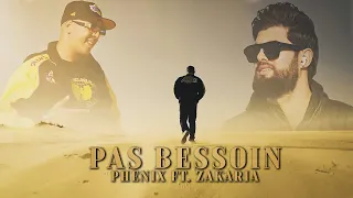 Phenix feat. @zakariazouaghi3002  - Pas Besoin (Official Music Video)