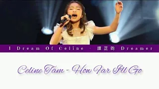 Celine Tam - How Far I'll Go (Lyric)