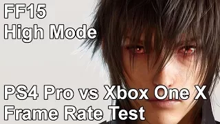 Final Fantasy 15 High Mode PS4 Pro vs Xbox One X Frame Rate Test