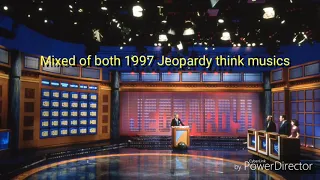 Both 1997 Jeopardy think musics