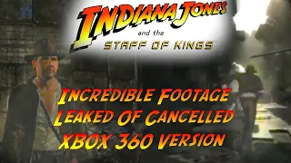 Incredible Leaked Gameplay Shows Cancelled Xbox 360 Version of Indiana Jones and the Staff of Kings
