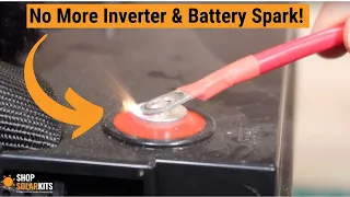 How To STOP Sparks From your Battery Bank