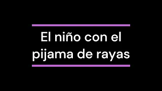 [RESUMEN] El niño con el pijama de rayas - John Boyne