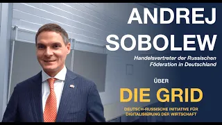 Andrej Sobolew, Handelsvertreter der RF in Deutschland über die GRID-Initiative in Bayern 🇩🇪