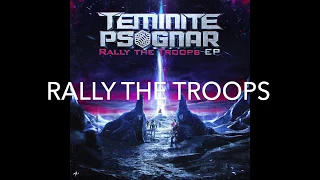 Teminite & Psognar Rally The Troops Full Album