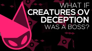 What if Creatures Ov Deception was a Bossfight [Fanmade JSAB Animation]