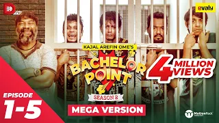 Bachelor Point | Season 2 | MEGA VERSION | EP 1- 5 | Kajal Arefin Ome | Dhruba Tv Drama Serial
