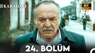 Karadayı 24. Bölüm (4K)