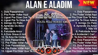 Alan E Aladim ~ Grandes Sucessos, Top Melhores Músicas Românticas Inesquecíveis
