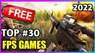 TOP 30 *FREE* FPS Games in 2022 | Online/Multiplayer (play with friends)