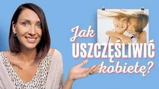 JAK USZCZĘŚLIWIĆ KOBIETĘ? I SoSpecial