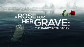 A Rose For Her Grave : The Randy Roth Story 2023 | Official Trailer