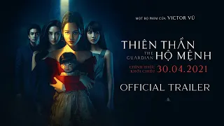 Official Trailer | THIÊN THẦN HỘ MỆNH | KC 30/04/2021