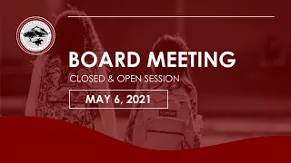 May 6, 2021, FCUSD Regular School Board Meeting
