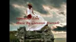 ❤♫ Giovanni Marradi - September Love 九月的愛