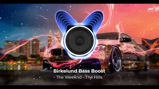 Bass Boosted! The Weeknd - The Hills