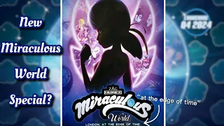 Our FIRST Look Into - MIRACULOUS WORLD LONDON: AT THE EDGE OF TIME...