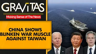 Gravitas: China flexes military power near Taiwan, showcases nuclear missile ahead of Blinken visit