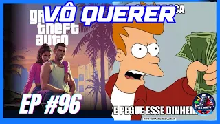 BALAIO NOOB PODCAST #EP 96-VÔ QUERER