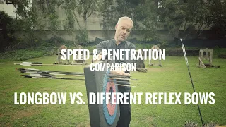 Speed and Penetration Comparison: Longbow vs. different Reflexbows