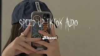 Speed Up TikTok audio pt.27