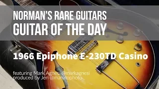 Norman's Rare Guitars - Guitar of the Day: 1966 Epiphone E-230TD Casino