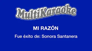 Mi Razón - Multikaraoke - Fue Éxito de La Sonora Santanera