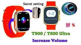 How To Increase Volume Of T900 Ultra Smartwatch | T900 Ultra Increase Volume #smartwatchclub #tech