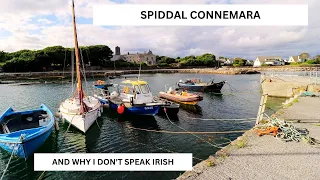 SPIDDAL CONNEMARA AND WHY I DON'T SPEAK IRISH.