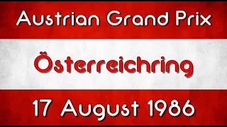 1986 Austrian Grand Prix - Turbos & Tantrums