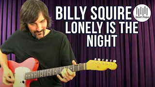 Billy Squire - Lonely Is The Night - Guitar Lesson