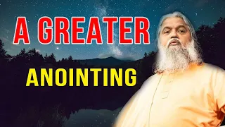 Sadhu Sundar Selvaraj - SHOCKING MESSAGE: A GREATER ANOINTING