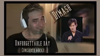 DIMASH - Unforgettable day (concierto de Gakku)