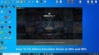 How To Fix MEmu Emulator Stuck at 59% and 99%