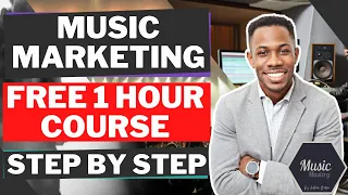 FREE Music Marketing Course | A-Z BLUEPRINT | Step by Step - Part 1