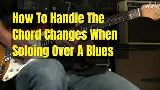 Live Blues Lesson - Handling Chord Changes When You Solo Over A Blues